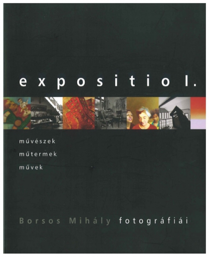 Borsos Mihály: Expositio I. 